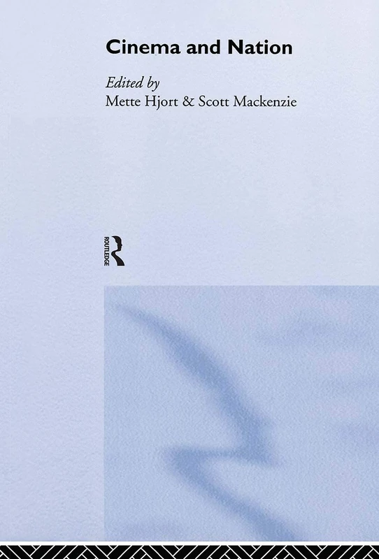 Routledge Cinema and Nation - Film Studies and Nationalism
