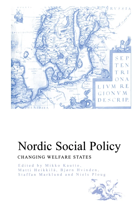 Nordic Social Policy: Changing Welfare States