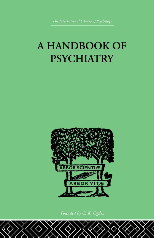 Routledge - A Handbook Of Psychiatry (Abnormal Psychology)