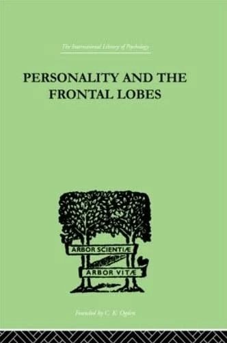 Personality And The Frontal Lobes: An Investigation of the Psychological Effects of Different Types