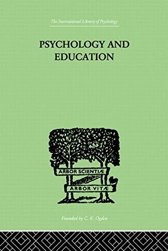 Psychology And Education (International Library of Psychology)