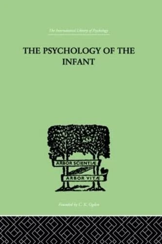 Routledge - The PSYCHOLOGY OF THE INFANT Book