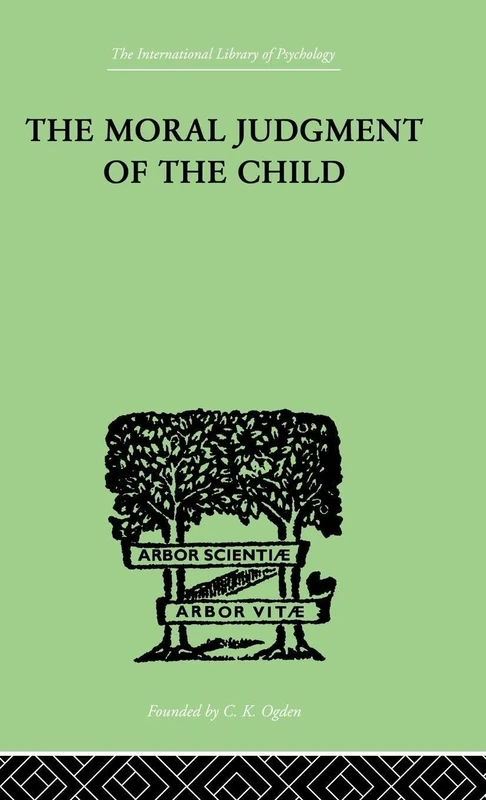 The Moral Judgment Of The Child: The International Library of Psychology - Image 1