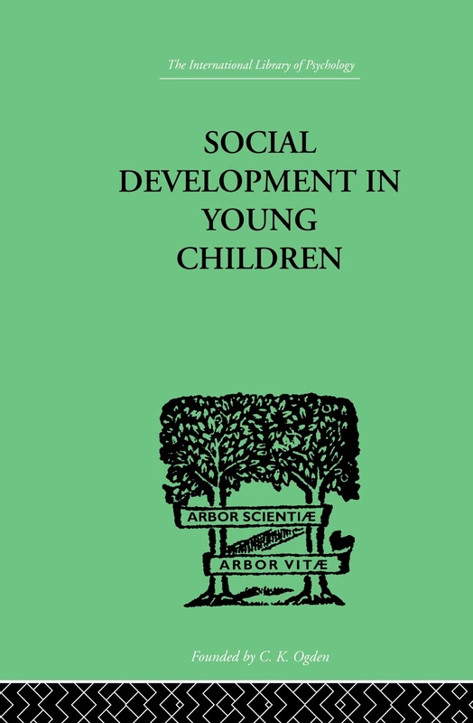 Social Development In Young Children (International Library of Psychology)