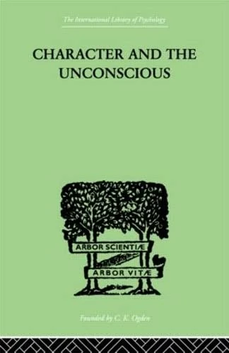 Routledge - Character and the Unconscious - Freud and Jung Study