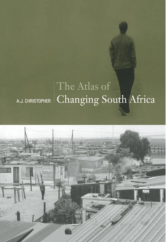 Routledge Atlas of Changing South Africa - Historical Maps