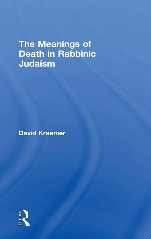 The Meanings of Death in Rabbinic Judaism