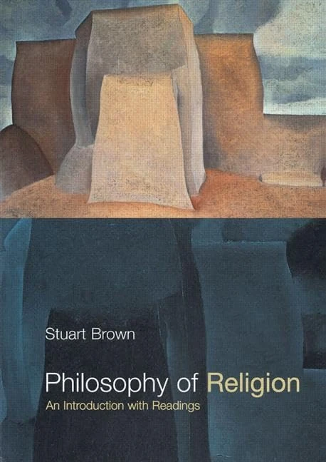 Philosophy of Religion: An Introduction with Readings (Philosophy and the Human Situation)