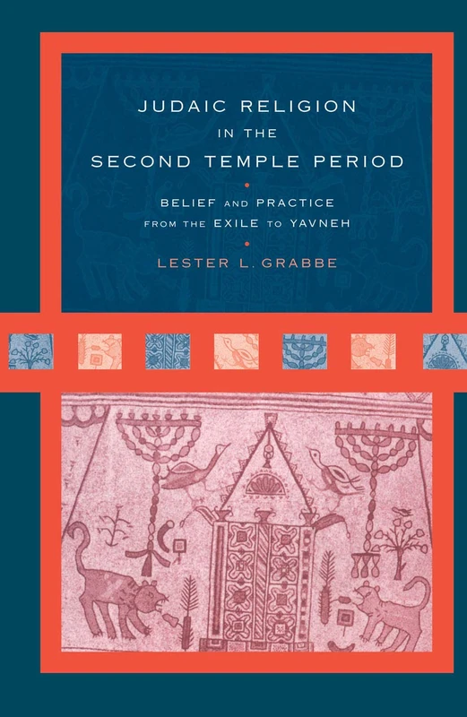 Routledge Judaic Religion in the Second Temple Period - Book