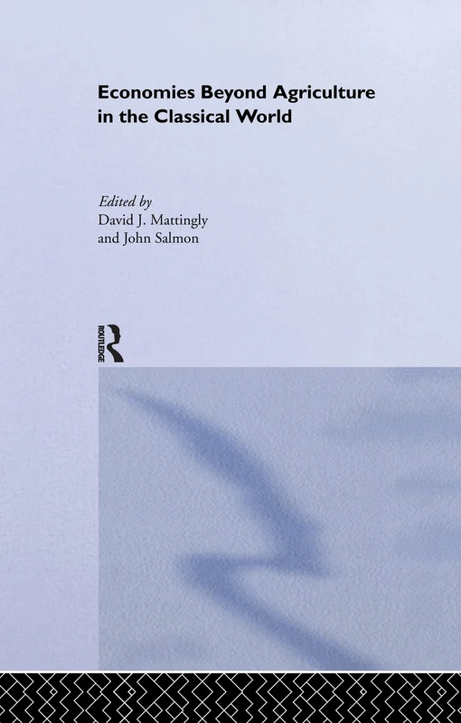 Routledge Economies Beyond Agriculture in the Classical World - Image 1