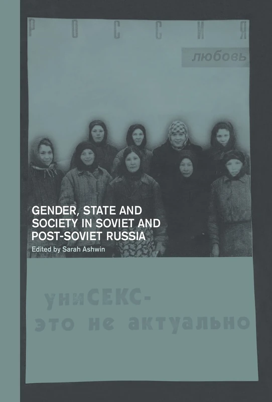 Routledge - Gender, State and Society in Soviet Russia