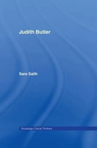 Judith Butler (Routledge Critical Thinkers)