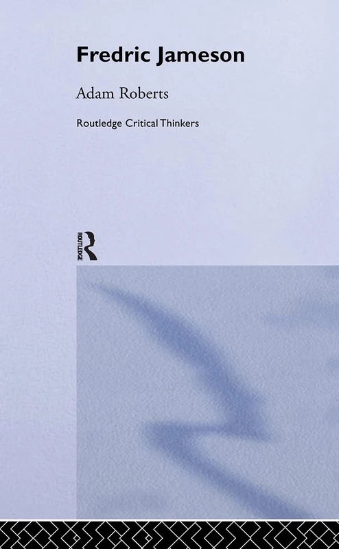 Fredric Jameson (Routledge Critical Thinkers)