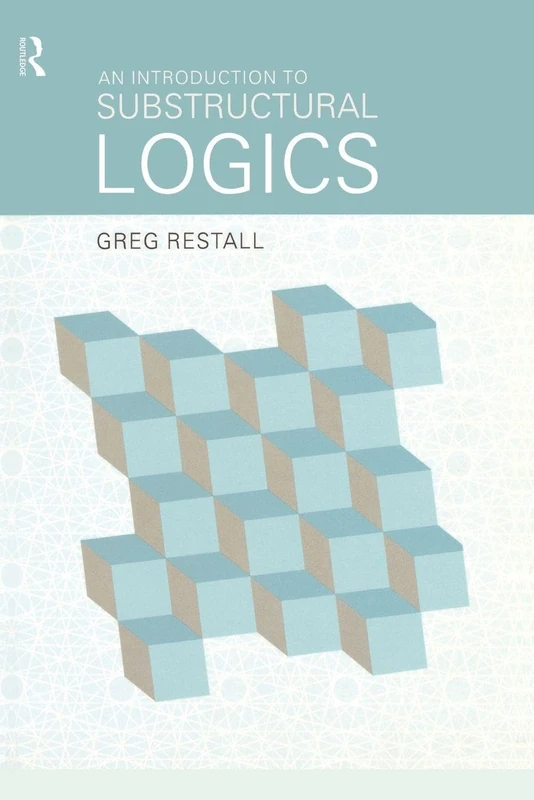 An Introduction to Substructural Logics