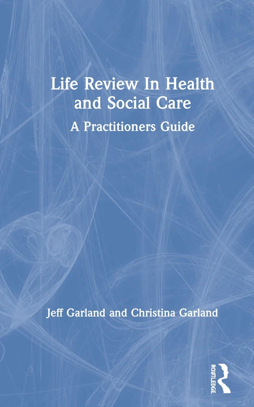 Routledge Life Review In Health and Social Care - Guide - Image 1