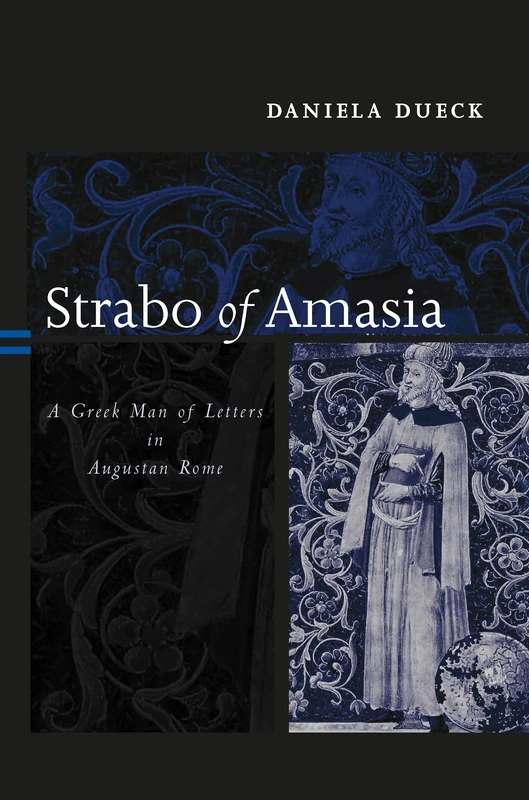 Routledge - Strabo of Amasia: A Greek Man of Letters