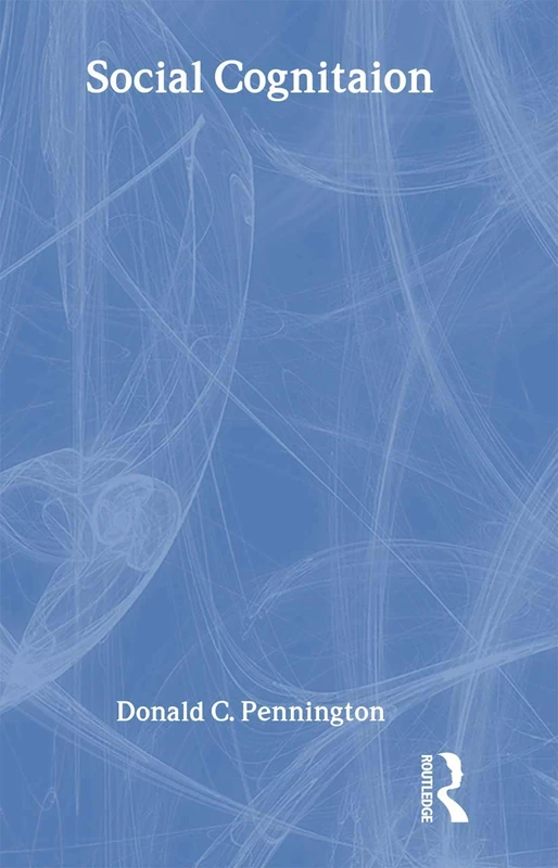 Social Cognition (Routledge Modular Psychology)