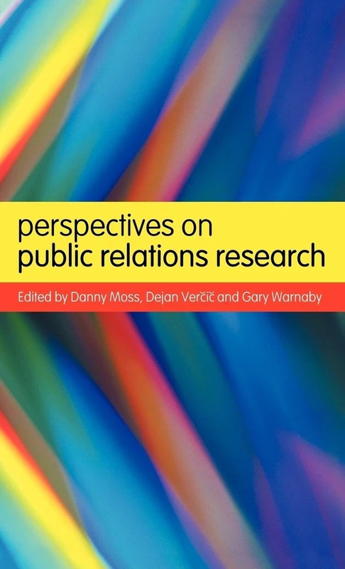 Perspectives on Public Relations Research (Routledge Advances in Management and Business Studies)