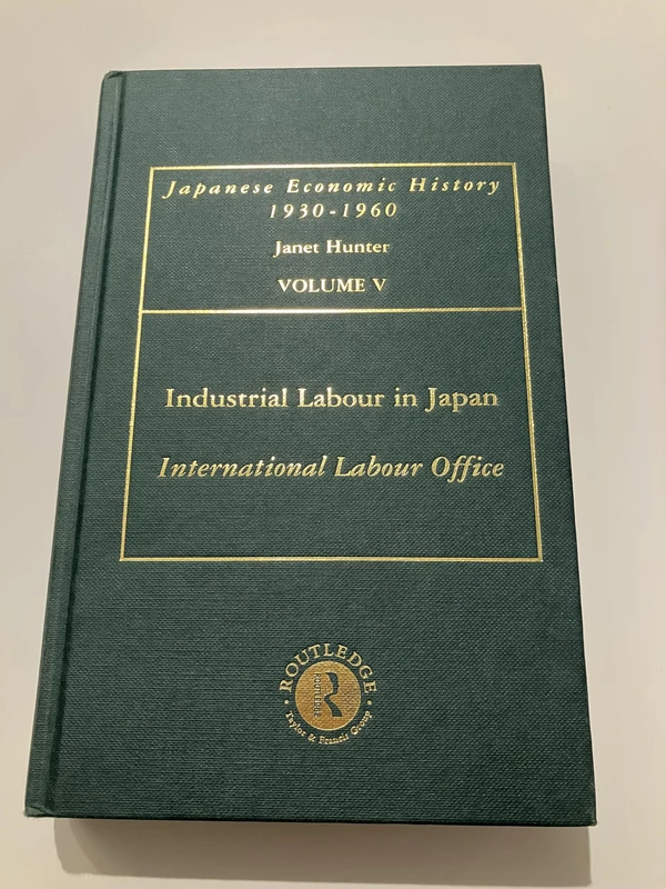 Routledge Industrial Japan V 5 (Japanese Economic History)