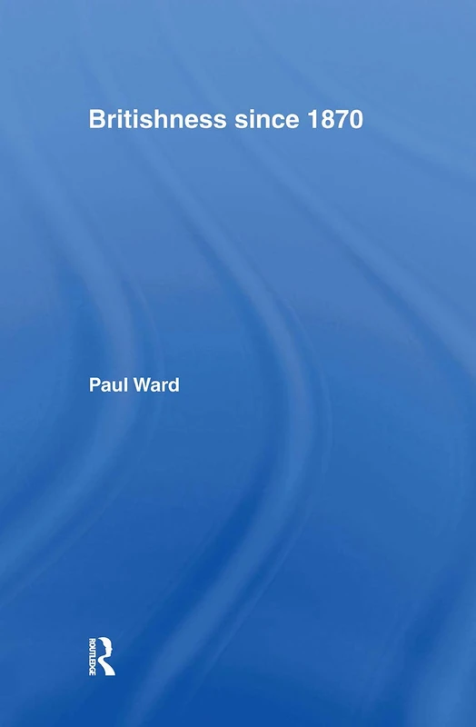 Britishness since 1870