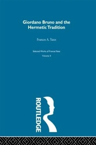 Giordano Bruno & Hermetic Trad (Selections, 2)