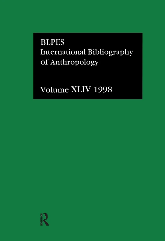 IBSS: Anthropology: 1998: International Bibliography of the Social Sciences 1998: 44