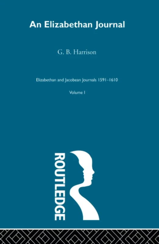 An Elizabethan Journal V1