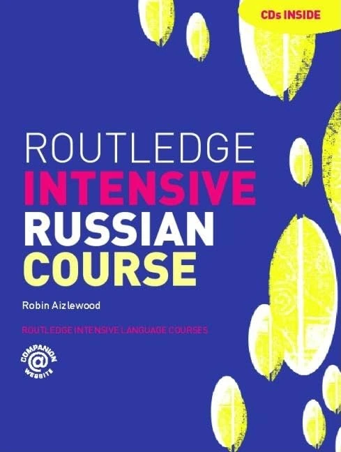 Routledge Intensive Russian Course (Routledge Intensive Language Courses)