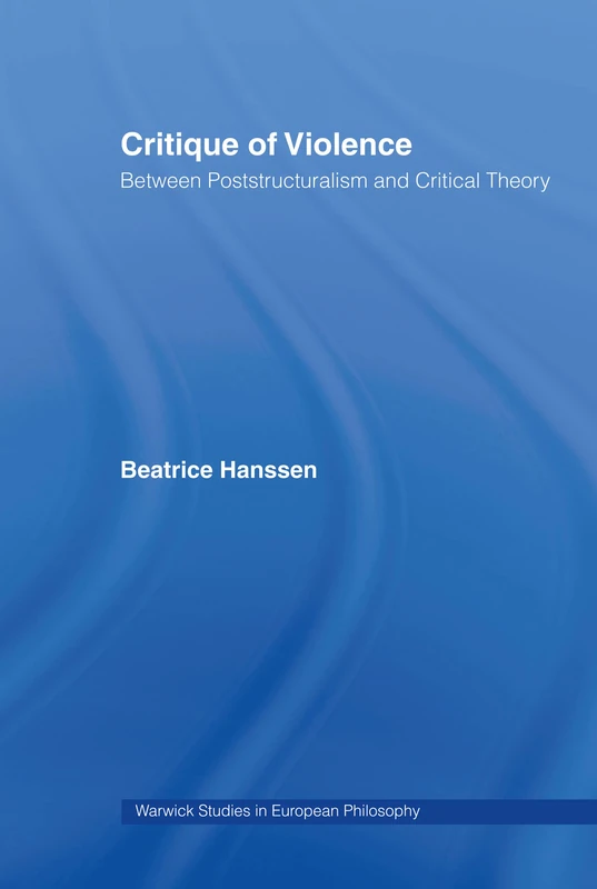 Routledge Critique of Violence - Beatrice Hanssen Philosophy