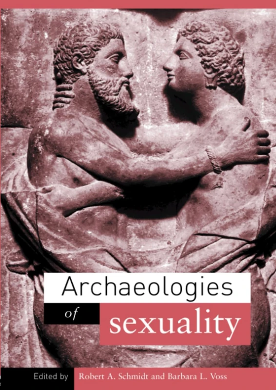 Archaeologies of Sexuality