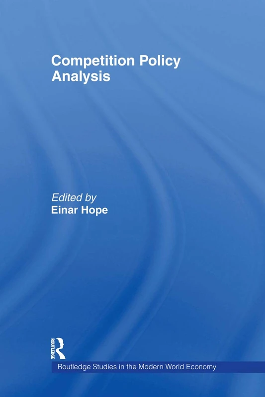 Routledge Competition Policy Analysis - Modern World Economy