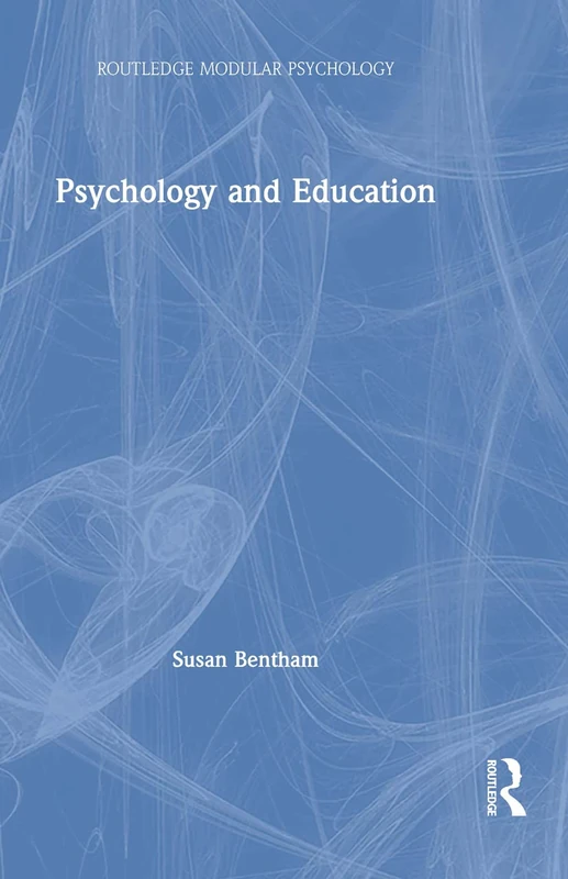 Psychology and Education (Routledge Modular Psychology)