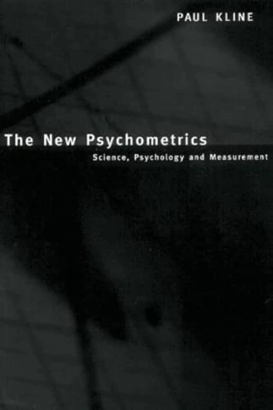 The New Psychometrics: Science, Psychology and Measurement