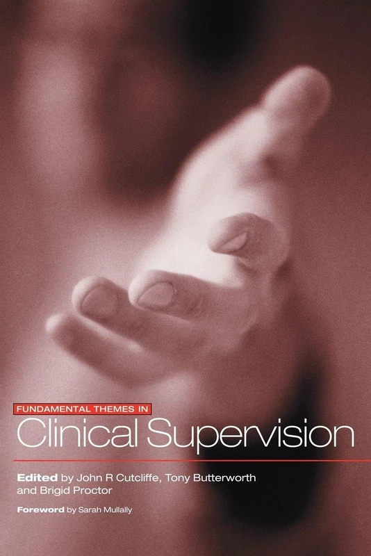Fundamental Themes in Clinical Supervision