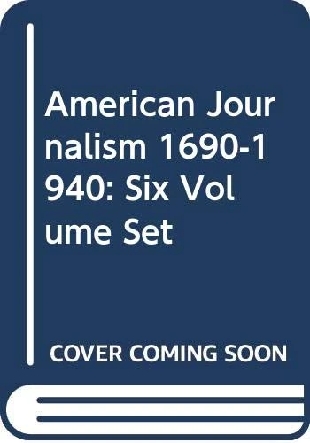 American Journalism: 1690-1940