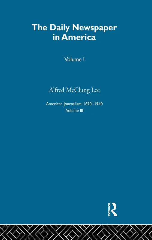 Daily Newspaper America Pt1: The Evolution of a Social Instrument: 1
