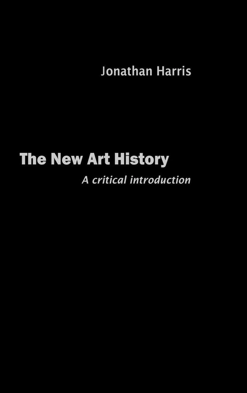 Routledge - The New Art History: A Critical Introduction