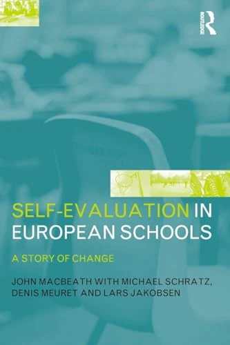 Self-Evaluation in European Schools: A Story of Change