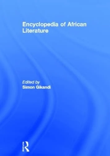 Encyclopedia of African Literature