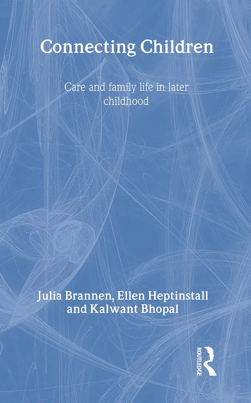 Routledge - Connecting Children: Care and Family Life