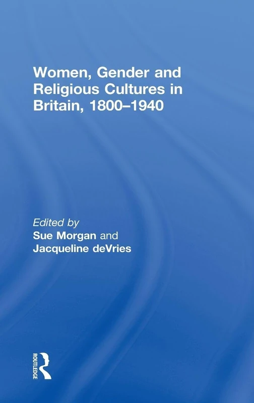 Routledge - Women, Gender and Religious Cultures in Britain