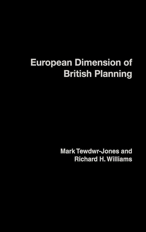 Routledge - The European Dimension of British Planning