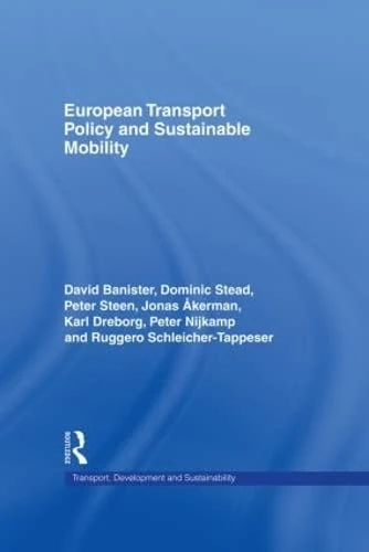 Routledge European Transport Policy and Sustainable Mobility