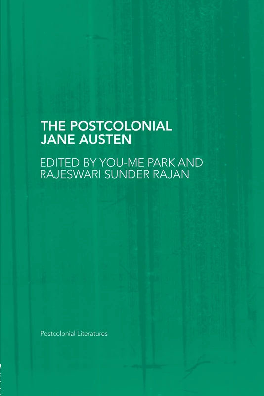 Routledge The Postcolonial Jane Austen - Research Volume