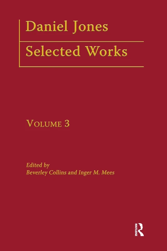 Daniel Jones, Selected Works: Volume III (Logos Studies in Language and Linguistics)
