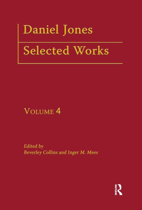 Daniel Jones, Selected Works: Volume IV (Logos Studies in Language and Linguistics)