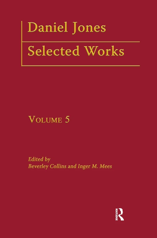 Daniel Jones, Selected Works: Volume V (Logos Studies in Language and Linguistics)