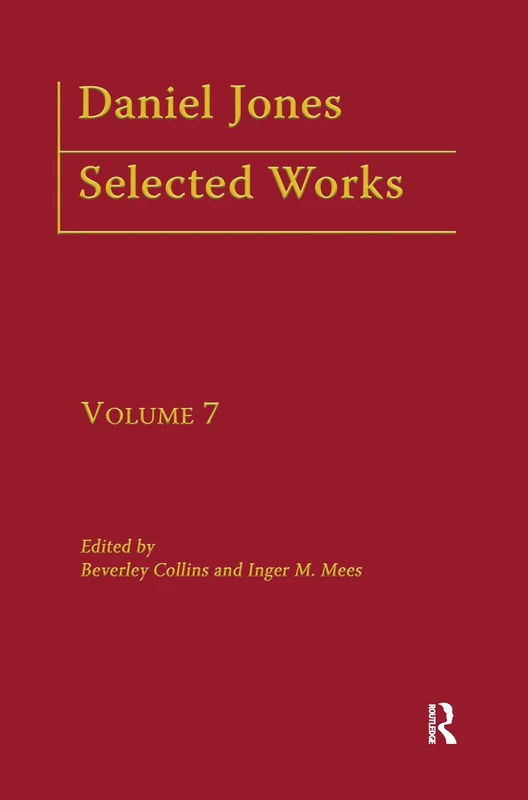 Daniel Jones, Selected Works: Volume VII: 7 (Logos Studies in Language and Linguistics)