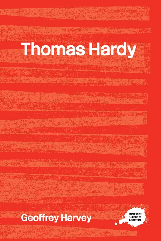 Thomas Hardy (Routledge Guides to Literature)