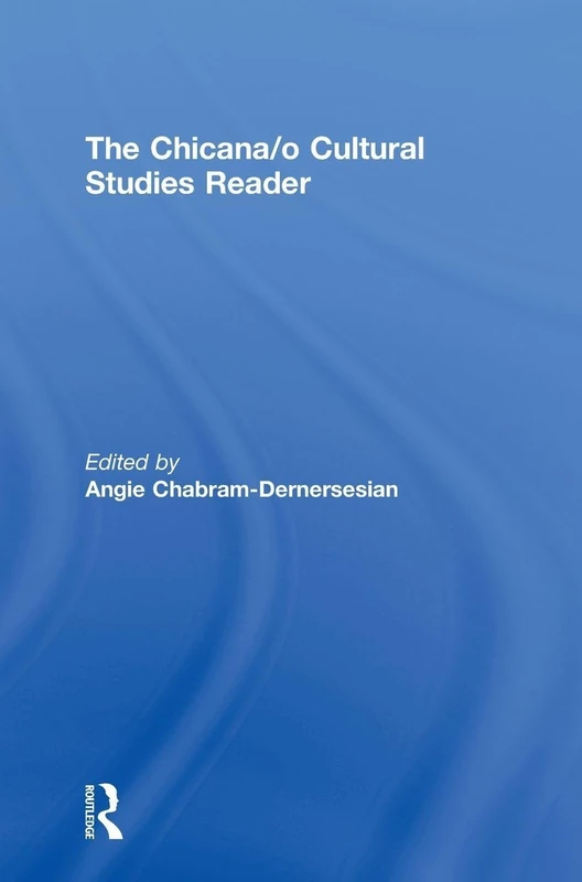 Routledge - The Chicana/o Cultural Studies Reader